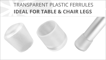CLEAR PLASTIC FERRULES FOR TABLE & CHAIR LEGS